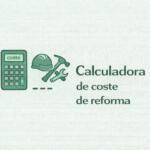 Calculadora de coste de reforma