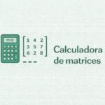 Calculadora de matrices